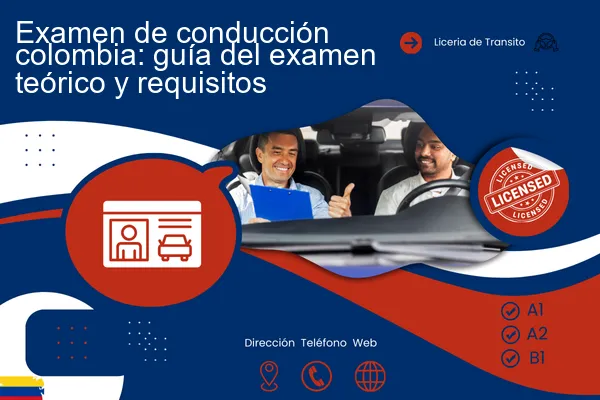 Examen de conducción Colombia: Guía del examen teórico y requisitos